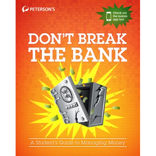Don't Break the Bank: A Student's Guide to Managing Money - Paperback