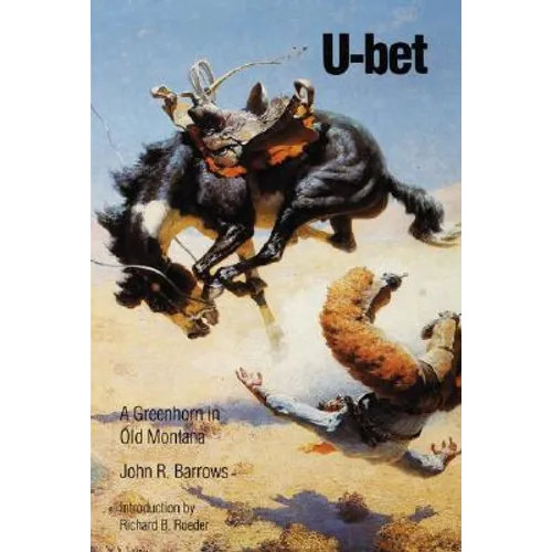 U-Bet: A Greenhorn in Old Montana - Paperback
