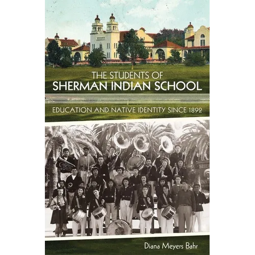 The Students of Sherman Indian School - Paperback