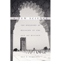A New Science: The Discovery of Religion in the Age of Reason