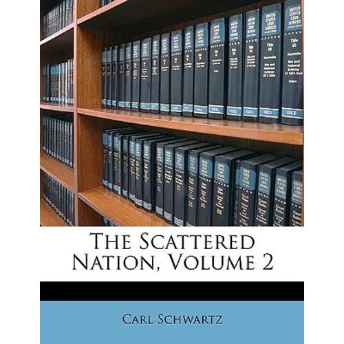 The Scattered Nation, Volume 2 - Paperback
