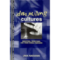 Dislocating Cultures: Identities, Traditions, and Third World Feminism