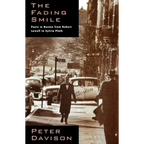 The Fading Smile: Poets in Boston, 1995-1960, from Robert Frost to Robert Lowell to Sylvia Plath