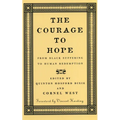 The Courage to Hope: From Black Suffering to Human Redemption