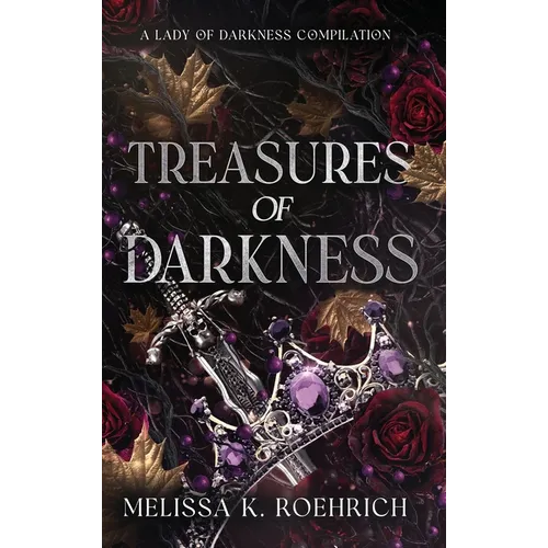 Treasures of Darkness: A Lady of Darkness Compilation - Hardcover