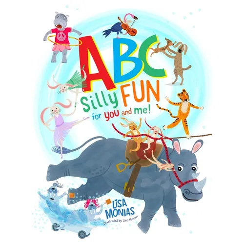 ABC Silly fun for you and me! - Hardcover