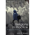 Religions in Practice: An Approach to the Anthropology of Religion
