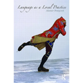Language as a Local Practice