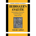 Heidegger's Analytic: Interpretation, Discourse and Authenticity in Being and Time