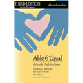 Able & Equal: A Gentle Path to Peace