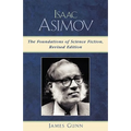 Isaac Asimov: The Foundations of Science Fiction