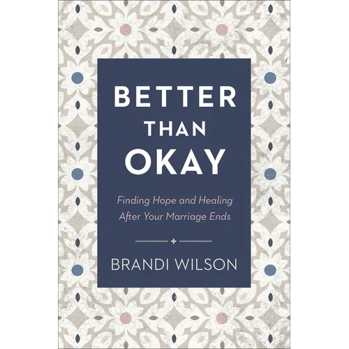 Better Than Okay - Hardcover