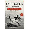 Baseball's Great Experiment: Jackie Robinson and His Legacy (Anniversary)