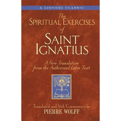 Spiritual Exercises of Saint Ignatiu: A New Translation from the Authorized Latin Text - Paperback
