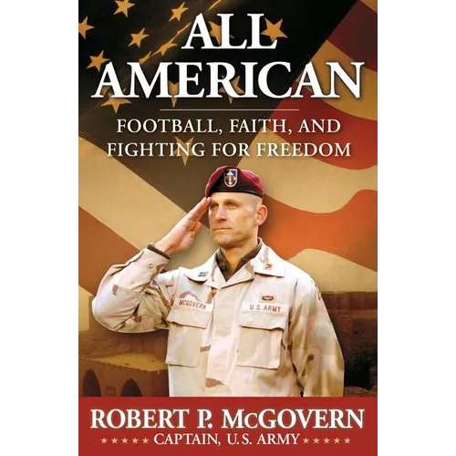 All American: Football, Faith, and Fighting for Freedom - Paperback