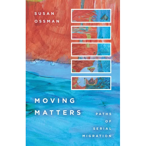 Moving Matters: Paths of Serial Migration - Paperback