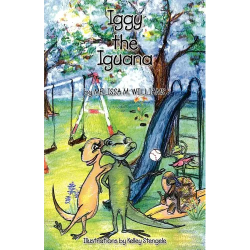 Iggy the Iguana - Paperback
