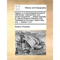 Ogygia, Or, a Chronological Account of Irish Events: Collected from Very Ancient Documents, ... Written Originally in Latin by Roderic O'Flaherty, Esq