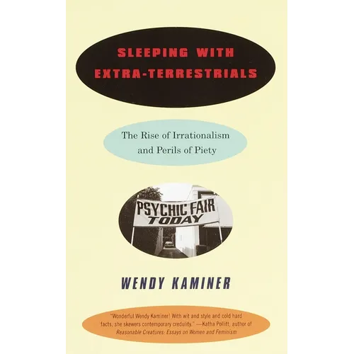 Sleeping with Extra-Terrestrials: The Rise of Irrationalism and Perils of Piety