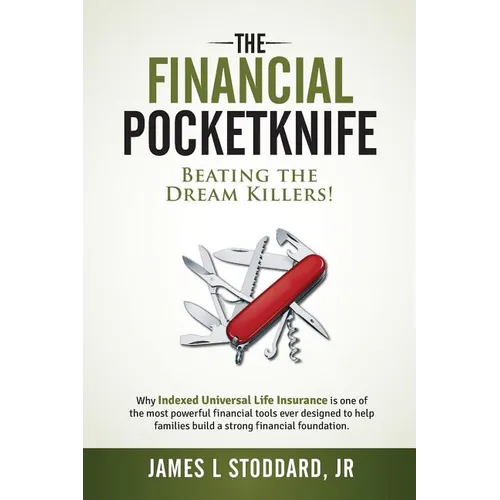 The Financial Pocketknife: Beating the Dream Killers - Paperback