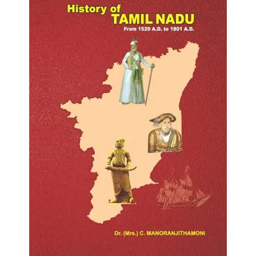 History of Tamil Nadu: From 1529 A.D. to 1801 A.D.