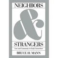 Neighbors and Strangers: Law and Community in Early Connecticut
