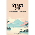 Start Over: A small book with a grand message