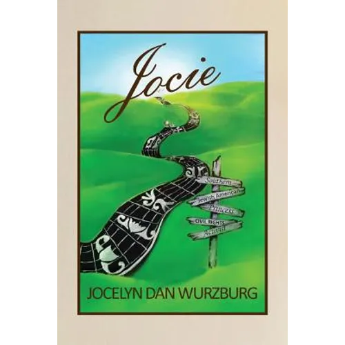 Jocie: Southern Jewish American Princess, Civil Rights Activist