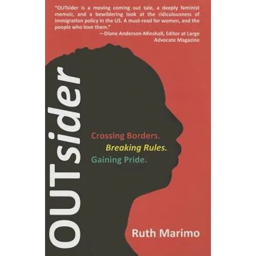 OUTsider: Crossing Borders. Breaking Rules. Gaining Pride. - Paperback