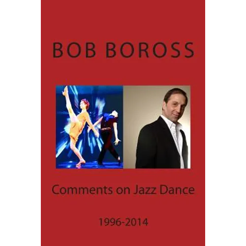 Comments on Jazz Dance, 1996-2014 - Paperback