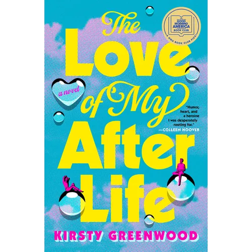 The Love of My Afterlife: A GMA Book Club Pick - Paperback