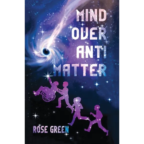 Mind Over Antimatter - Paperback
