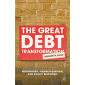 The Great Debt Transformation: Households, Financialization, and Policy Responses