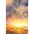 The Rapture and Beyond: Whitcomb Ministries Edition
