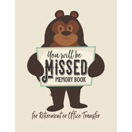 You Will be Missed Memory Book for Retirement or Office Transfer: Not Your Usual Jumbo Greeting Card - Paperback