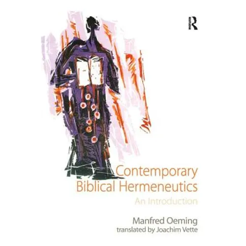 Contemporary Biblical Hermeneutics: An Introduction - Paperback