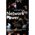 Network Power: The Social Dynamics of Globalization