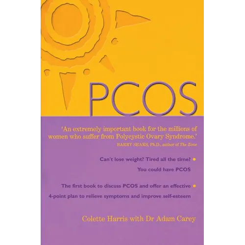 Pcos: A Woman's Guide to Dealing with Polycistic Ovary Syndrome - Paperback