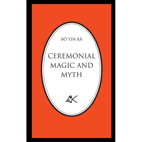 Ceremonial Magic and Myth - Paperback