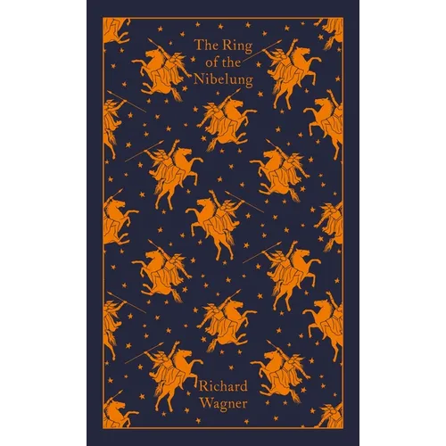 The Ring of the Nibelung - Hardcover