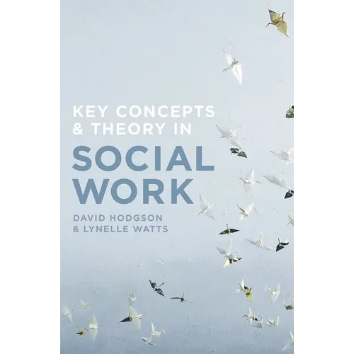 Key Concepts and Theory in Social Work - Paperback