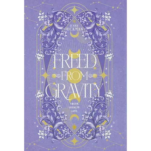 Freed from Gravity - Hardcover