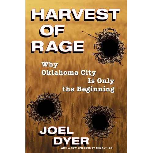 Harvest of Rage: Why Oklahoma City Is Only the Beginning - Paperback