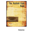 The Hatfield Cook Book