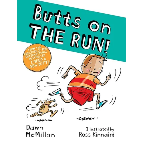 Butts on the Run!