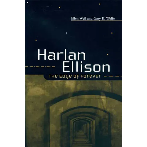 Harlan Ellison: The Edge of Forever - Paperback