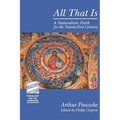 All That Is: A Naturalistic Faith for the Twenty-First Century
