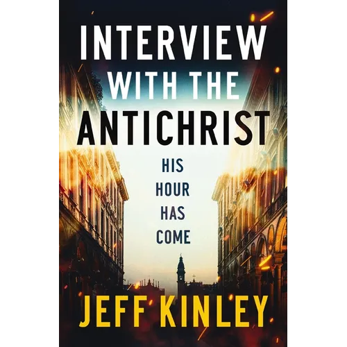 Interview with the Antichrist: His Hour Has Come - Paperback