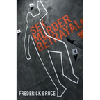 Sex, Murder, Betrayal: Revised - Paperback