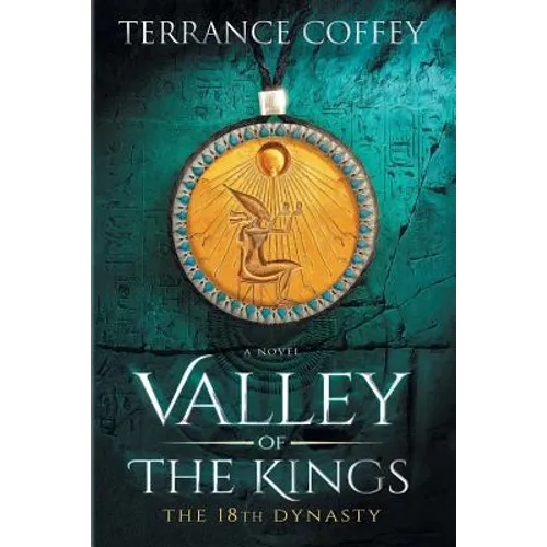 Valley Of The Kings: The 18th Dynasty - Paperback